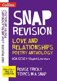  Collins GCSE - AQA Poetry Anthology Love and Relationships Revision Guide - For the 2020 Autumn &amp; 2021 Summer Exams.