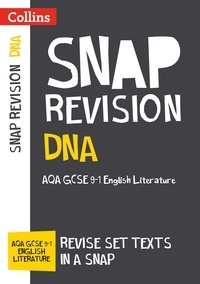  Collins GCSE - DNA: AQA GCSE 9-1 English Literature Text Guide - For the 2020 Autumn &amp; 2021 Summer Exams.