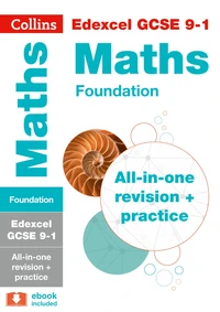 Edexcel GCSE 9-1 Maths Foundation All-in-One Complete Revision and Practice