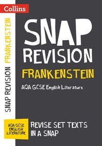  Collins GCSE - Frankenstein: AQA GCSE 9-1 English Literature Text Guide - For the 2020 Autumn &amp; 2021 Summer Exams.