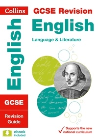  Collins GCSE - GCSE 9-1 English Language and Literature Revision Guide - For the 2020 Autumn &amp; 2021 Summer Exams.