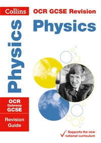 OCR Gateway GCSE 9-1 Physics Revision Guide