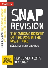  Collins GCSE - The Curious Incident of the Dog in the Night-time: AQA GCSE 9-1 English Literature Text Guide - For the 2020 Autumn &amp; 2021 Summer Exams.
