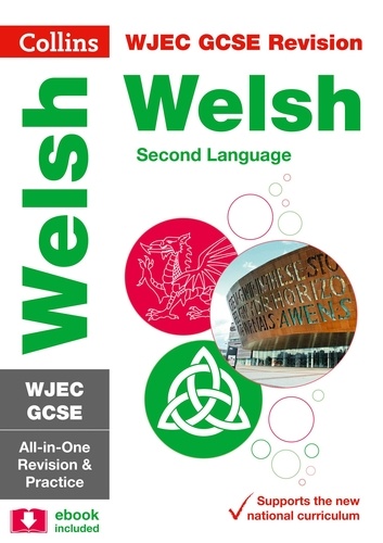  Collins GCSE - WJEC GCSE Welsh as a Second Language All-in-One Complete Revision and Practice - For the 2020 Autumn &amp; 2021 Summer Exams.