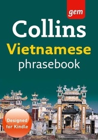 Collins Gem Vietnamese Phrasebook and Dictionary.