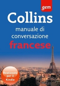 Collins Manuale di Conversazione Francese.