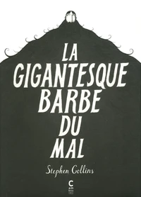 La gigantesque barbe du mal