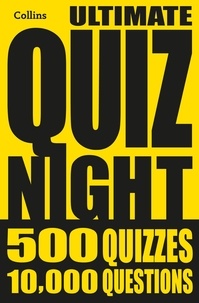 Collins Ultimate Quiz Night - 10,000 easy, medium and hard questions with picture rounds.