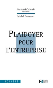 Plaidoyer pour l'entreprise