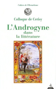  Colloque de Cerisy - L'Androgyne Dans La Litterature. Collque De Cerisy.