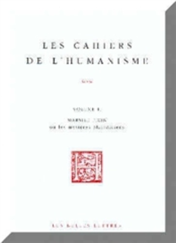 Stéphane Toussaint et  Colloque international d'étude - Les cahiers de l'humanisme Volume 2 : Marsile Ficin ou les mystères platoniciens.