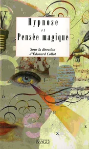 Hypnose et Pensée magique