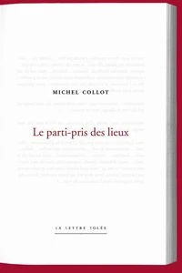 Le parti pris des lieux