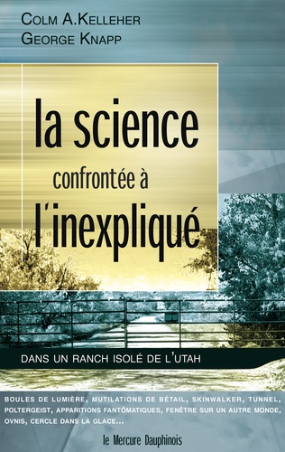 La science confrontée à l'inexpliqué sur un ranch isolé de l'Utah