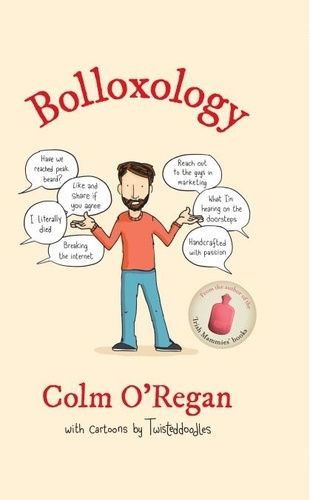 Colm O'Regan - Bolloxology.
