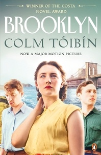 Colm TÓIBÍN - Brooklyn - The iconic prequel to Long Island, a 'masterwork' Sunday Times.