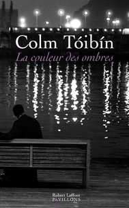 Colm Tóibín - La couleur des ombres.