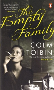 Colm Tóibín - The empty family.