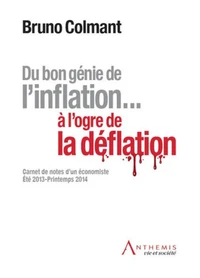 Du bon génie de l'inflation... à l'ogre de la déflation