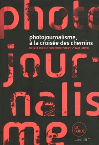 Photojournalisme, à la croisée des chemins