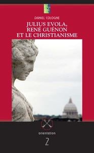 Julius Evola, René Guénon et le christianisme