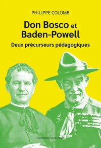 Don Bosco et Baden-Powell, deux précurseurs pédagogiques