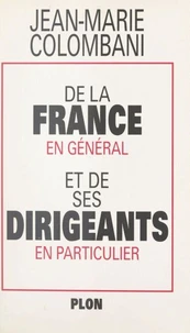 De la France en général et de ses dirigeants en particulier