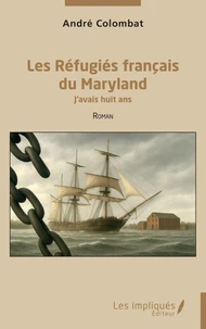 Les réfugiés français du Maryland