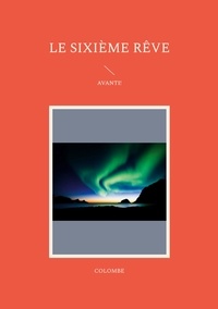 Colombe Barré - Le Sixième Rêve - Avanti!.