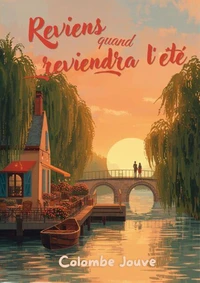 Reviens quand l'été reviendra