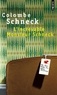 Colombe Schneck - L'increvable Monsieur Schneck.