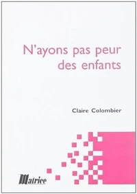 N'ayons pas peur de enfants