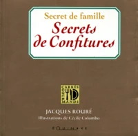 Secrets De Confitures. Secret De Famille