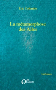 La métamorphose des Ailes