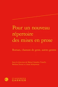 Pour un nouveau répertoire des mises en prose
