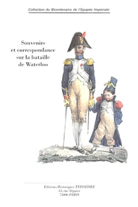 Souvenirs et correspondance sur la bataille de Waterloo