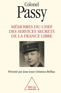 Memoires Du Chef Des Services Secrets De La France Libre