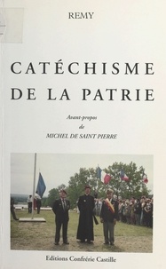  Colonel Rémy - Catéchisme de la patrie.