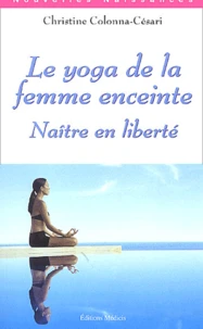 Le yoga de la femme enceinte