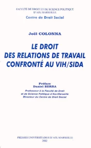 Le Droit Des Relations De Travail Confronte Au Vih/Sida