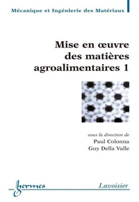Mise en oeuvre des matières agroalimentaires 1