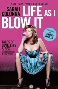 Life As I Blow It