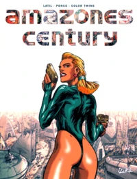Amazones Century Coffret 4 Volumes : Volume 1, Terre De Ruines. Volume 2, Terre De Salut. Volume 3, Terre De Dangers. Volume 4, Ciel De Tourmente