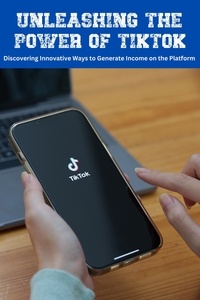  Coloring Ape - Unleashing the Power of TikTok: Discovering Innovative Ways to Generate Income on the Platform.