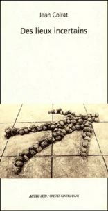 Des Lieux Incertains