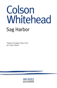 Colson Whitehead - Sag Harbor.