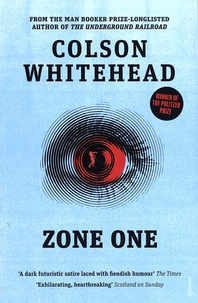 Colson Whitehead - Zone One.