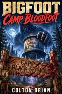 BIGFOOT Camp Bloodfoot