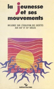 La jeunesse et ses mouvements