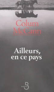 Ailleurs, En Ce Pays